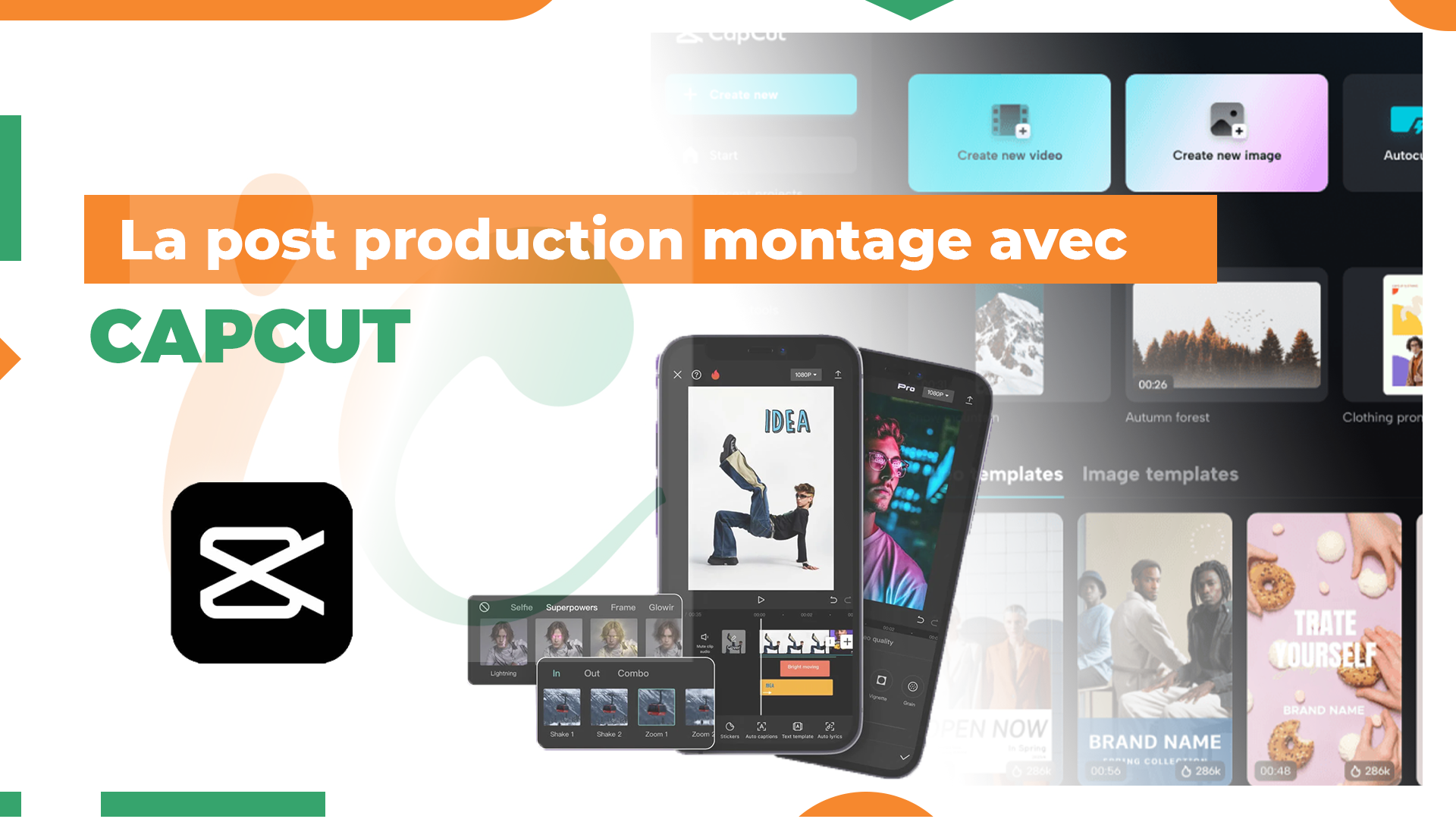 La Post-Production : Montage avec CapCut